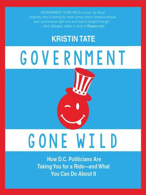 Title details for Government Gone Wild by Kristin Tate - Available